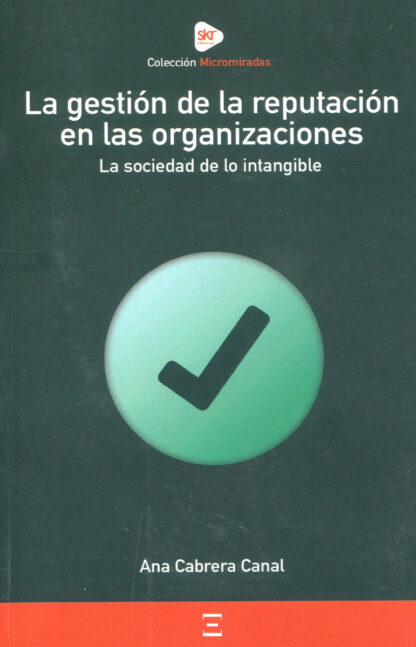 La gestión de la reputación en las organizaciones