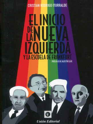 El inicio de la nueva izquierda y la escuela de Frankfurt