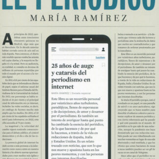 El periódico. 25 años de auge y catarsis del periodismo en Internet