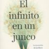 El infinito en un junco. La invención de los libros en el mundo antiguo -0