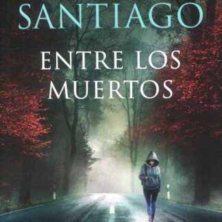 Entre los muertos (Trilogía de Illumbe 3)