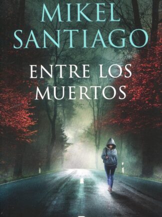 Entre los muertos (Trilogía de Illumbe 3)