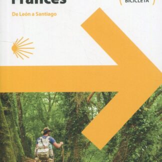 El Camino de Santiago. Camino Francés (de León a Santiago)