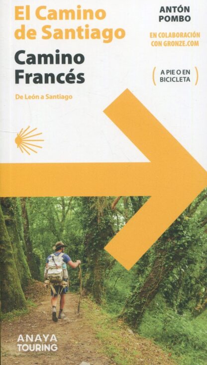El Camino de Santiago. Camino Francés (de León a Santiago)