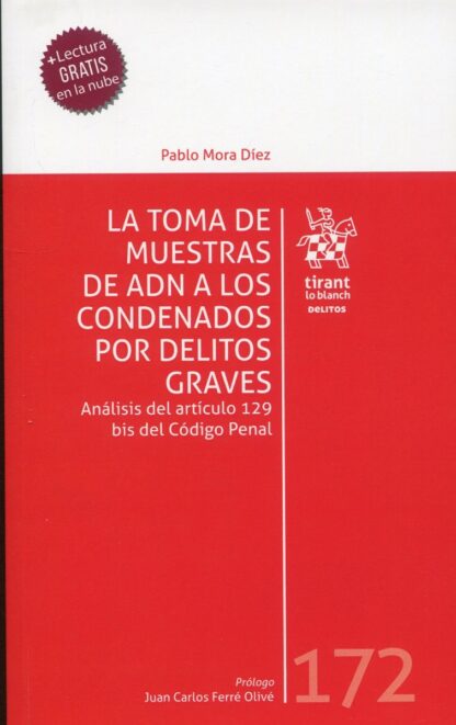 La toma de muestras de ADN a los condenados por delitos graves