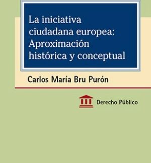 Iniciativa ciudadana europea: Aproximación histórica y conceptual