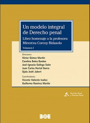 Un modelo integral de derecho penal Homenaje a Mirentxu Corcoy Bidasolo -0