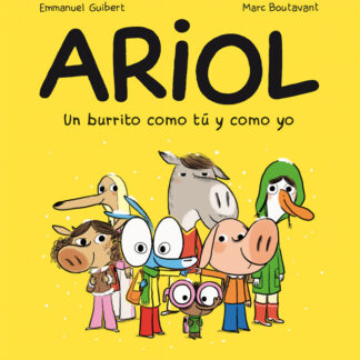 Ariol. Un burrito como tú y como yo