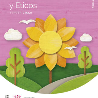 Valores Cívicos y éticos Tercer ciclo Primaria construyendo mundos