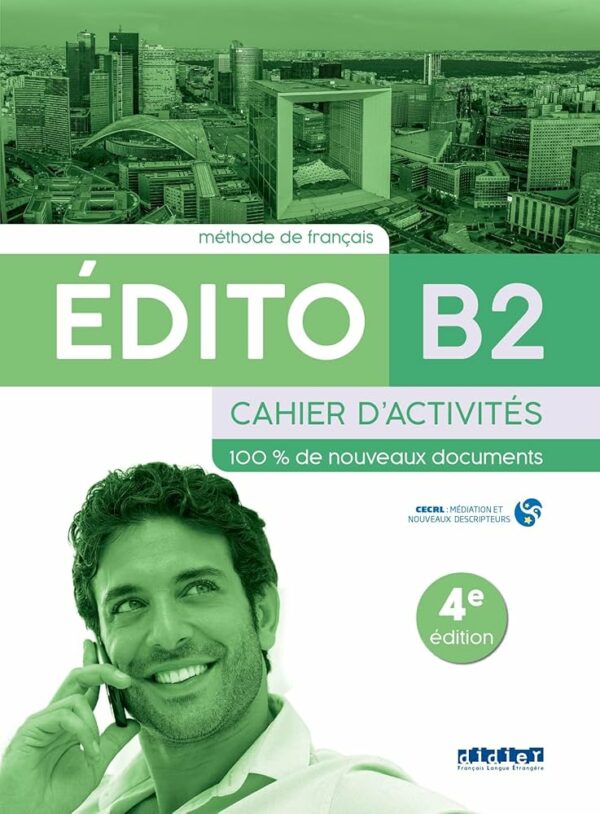 Edito B2. Cahier d' exercices / 9788490498149