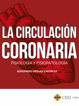 Circulación coronaria: fisiología y fisiopatología