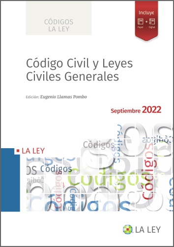 CODIGO CIVIL Y LEYES CIVILES GENERALES 2022 LA LEY