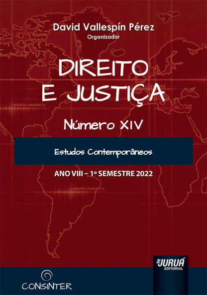 Revista internacional CONSINTER de direito. Ano VIII. Número XIV 1º Semestre 2022 Estudos contemporâneos