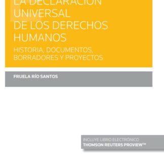 La declaración Universal de los Derechos Humanos