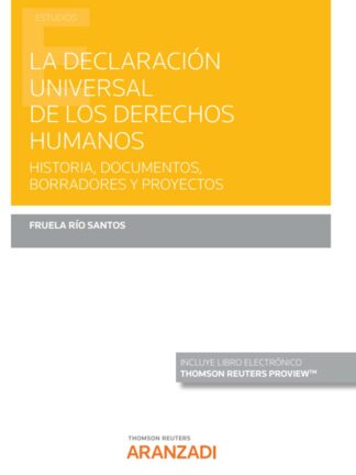 La declaración Universal de los Derechos Humanos