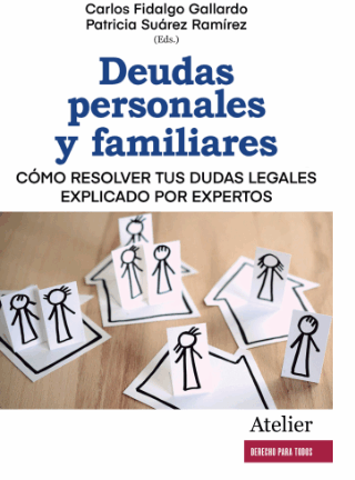 Deudas personales y familiares. Cómo resolver tus dudas legales explicado por expertos