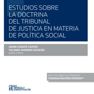 Estudios sobre la doctrina del Tribunal de Justicia en materia de política social