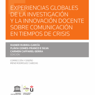 Experiencias globales de la investigación y la innovación docente sobre comunicación en tiempos de crisis