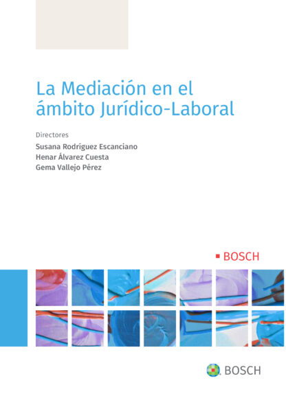 Mediación en el ámbito jurídico-laboral