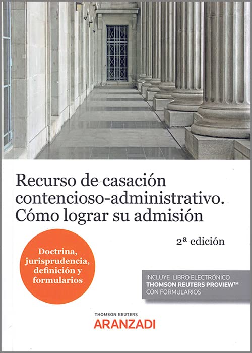RECURSO DE CASACION CONTENCIOSO ADMINISTRATIVO COMO LOGRAR SU ADMISION