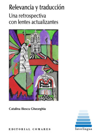 Relevancia y traducción. Una retrospectiva con letras actualizantes