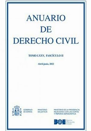 Anuario de Derecho Civil Tomo LXXV/ II, Abril-Junio MMXXII