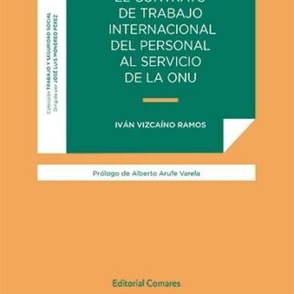 El contrato de trabajo internacional del personal al servicio de la ONU