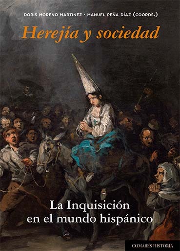 Herejías sociedad La inquisición