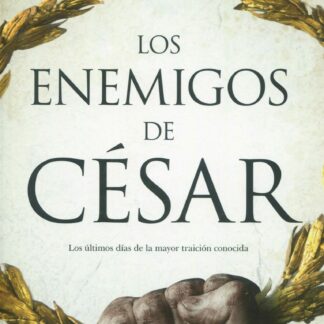 Los enemigos de César