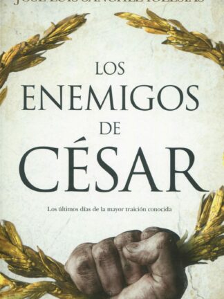 Los enemigos de César