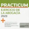 Practicum ejercicio abogacía9788411247771