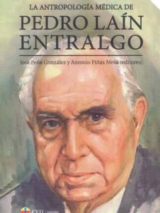 Antropología médica de Pedro Laín Entralgo