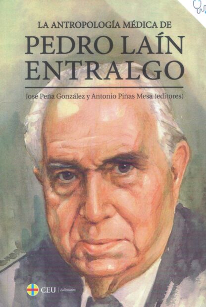 Antropología médica de Pedro Laín Entralgo