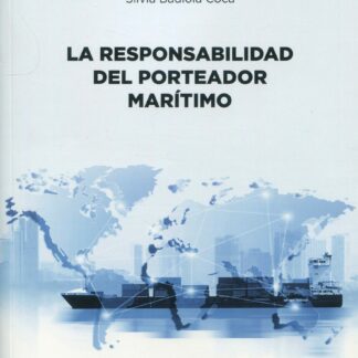 Responsabilidad del porteador marítimo