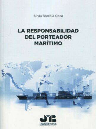 Responsabilidad del porteador marítimo
