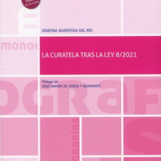 La curatela tras la ley 8/2021
