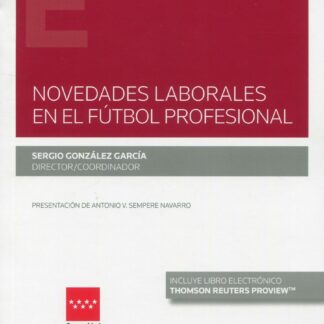 Novedades laborales en el fútbol profesional