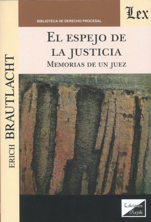 El espejo de la justicia. Memorias de un juez -0