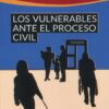 Vulnerables proceso civil9788418780219