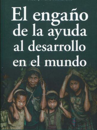 Engaño de la ayuda al desarrollo en el mundo