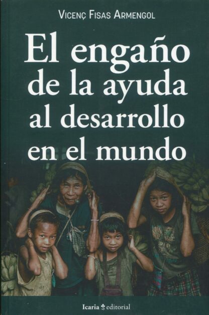 Engaño de la ayuda al desarrollo en el mundo