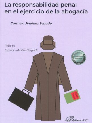 La responsabilidad penal en el ejercicio de la abogacía
