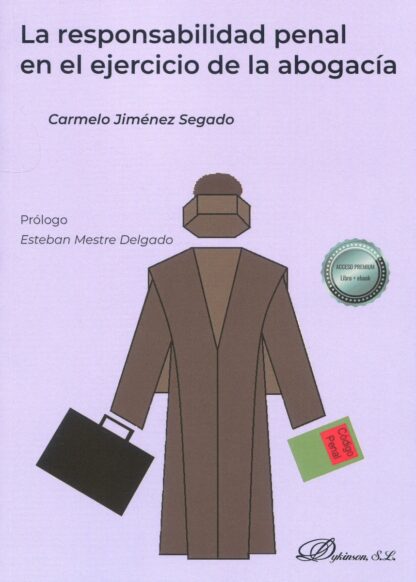 La responsabilidad penal en el ejercicio de la abogacía