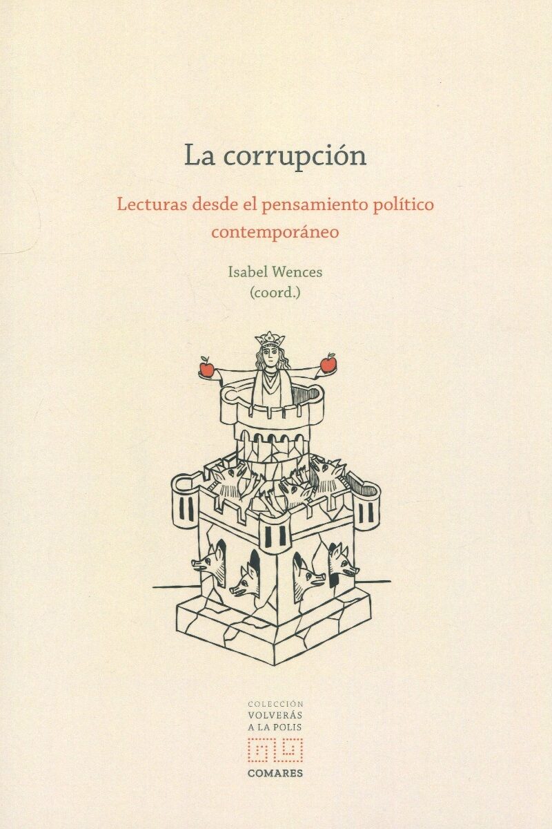 La corrupción. Lecturas desde el pensamiento político contemporáneo -0