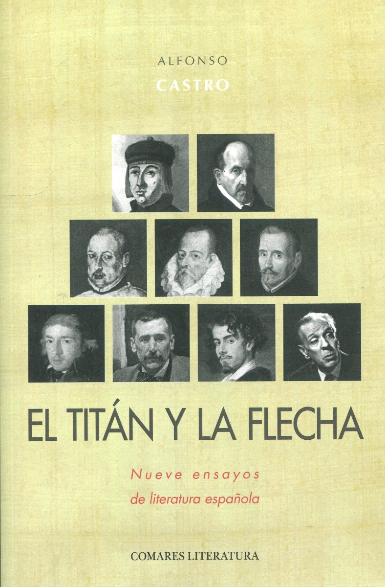 Titán y la flecha. Nueve ensayos de literatura española-0