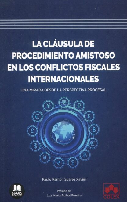 La cláusula de procedimiento amistoso en los conflictos fiscales internacionales. Una mirada desde la perspectiva procesal