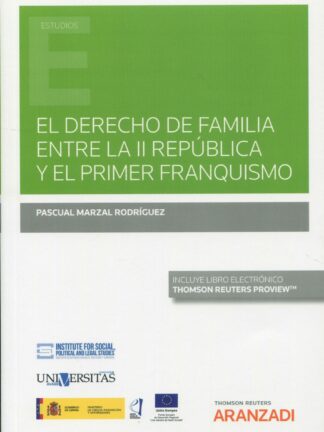 El Derecho de familia entre la II República y el primer franquismo