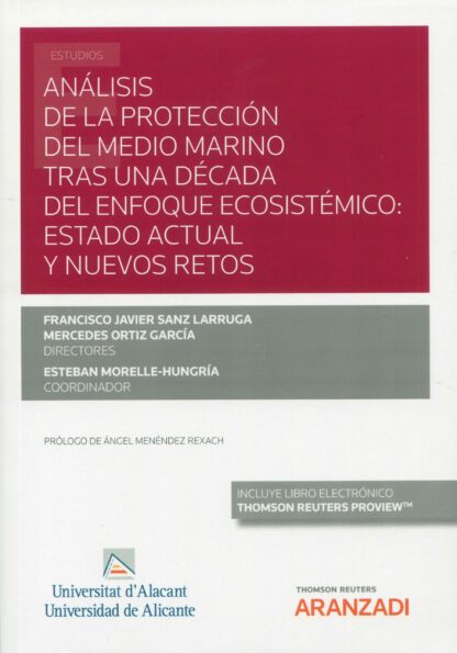 Análisis de la protección del medio marino tras una década del enfoque ecosistémico: estado actual y nuevos retos