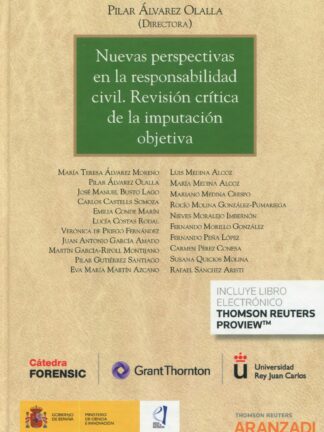 Nuevas perspectivas en la responsabilidad civil. Revisión crítica de la imputación objetiva