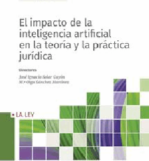 Impacto de la inteligencia artificial en la teoría y la práctica jurídica
